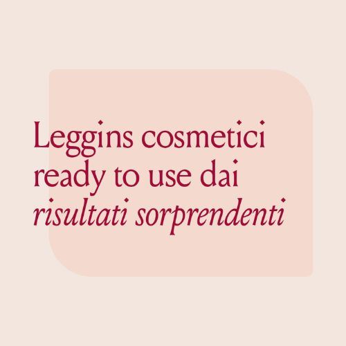 leggins cosmetici